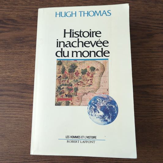 Histoire inachevée du monde