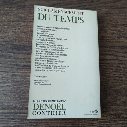 Sur l'aménagement du temps - Essais de chronogénie