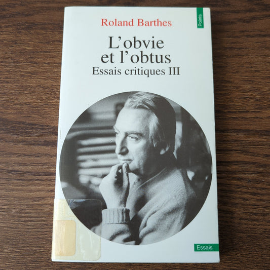L'obvie et l'obtus - Essais critiques III