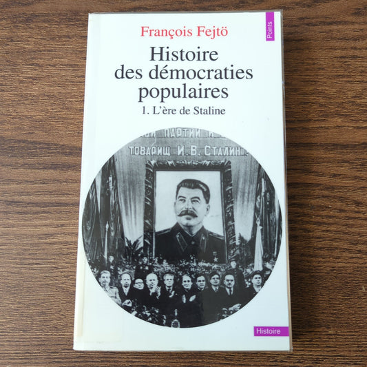 Histoire des démocraties populaires - 1. L'ère de Staline