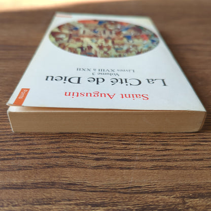 La Cité de Dieu - Volume 3 (Livres XVIII à XXII)