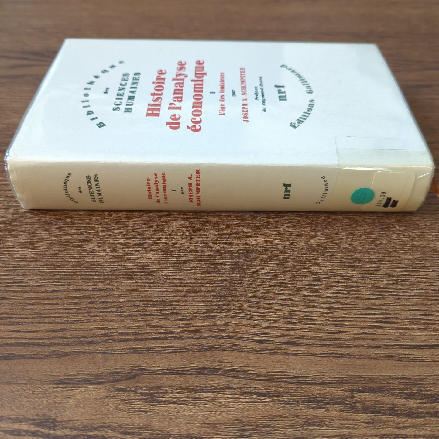 Histoire de l'analyse économique I - L'âge des fondateurs