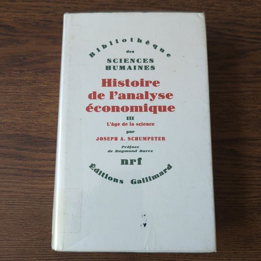 Histoire de l'analyse économique III - L'âge de la science