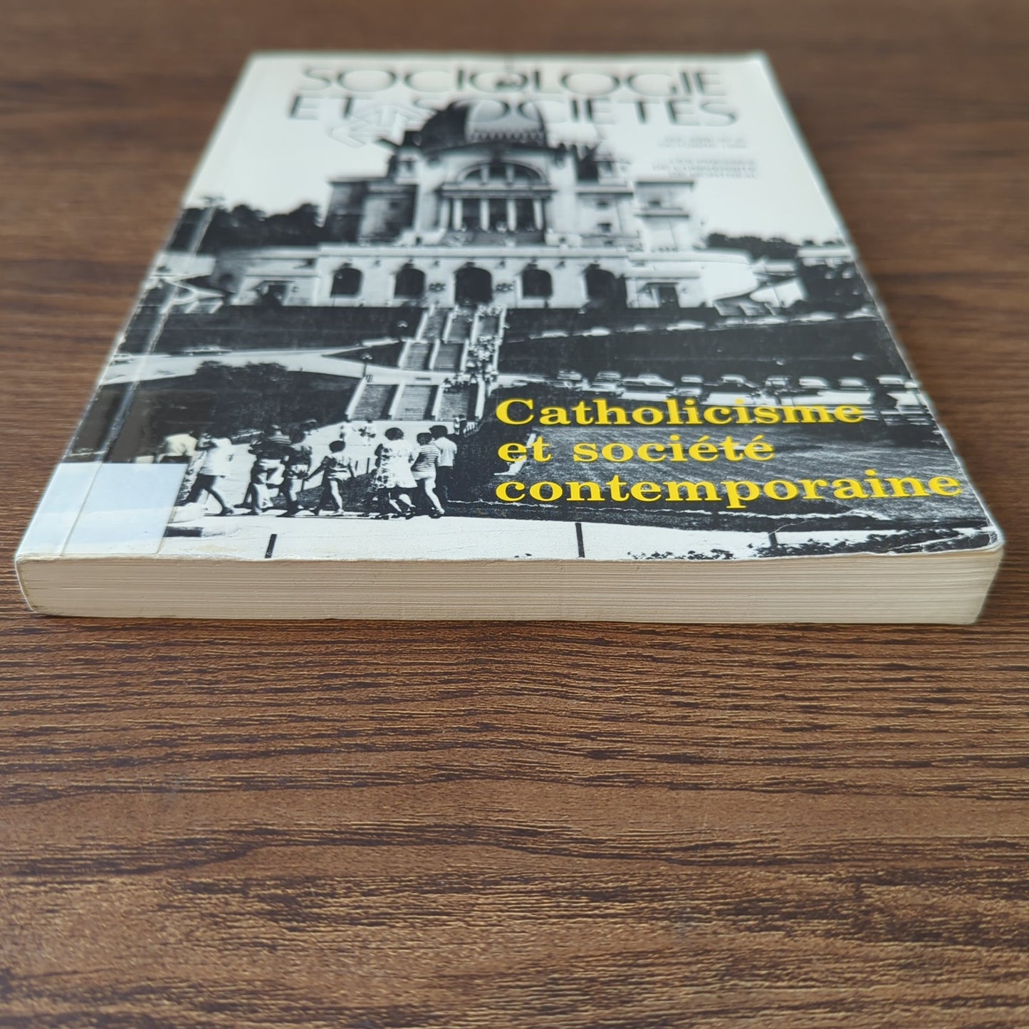 Sociologie et sociétés - Catholicisme et société contemporaine - Vol. XXII, N.2, Octobre 1990