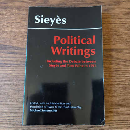 Political Writings - Including the Debate between Sieyès and Tom Paine in 1791