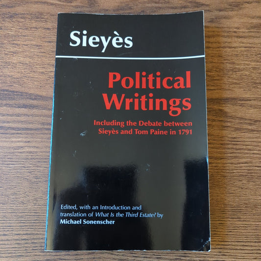 Political Writings - Including the Debate between Sieyès and Tom Paine in 1791